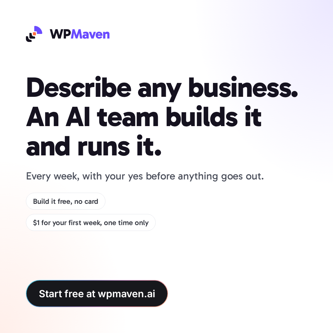 Square banner: Describe any business. An AI team builds it and runs it.